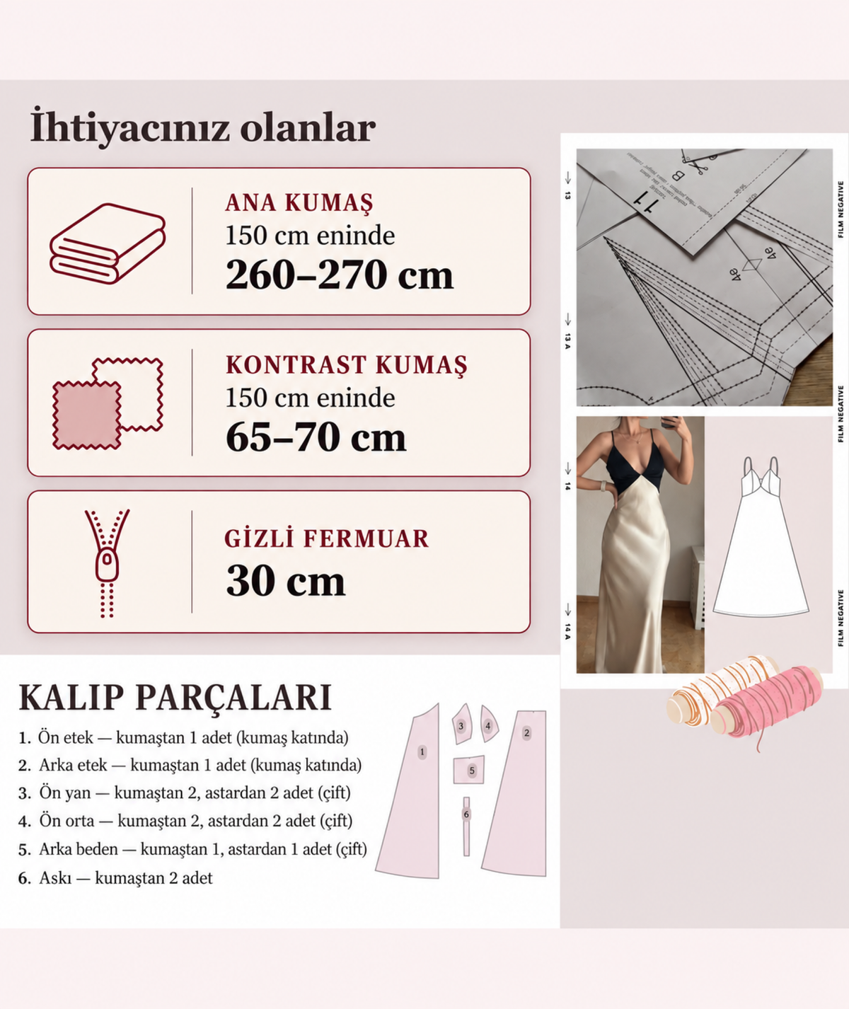 Aria elbise kalıbı için gerekli kumaşlar, gizli fermuar ve kalıp parçaları